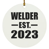 Welder Established EST. 2023 - Circle Ornament