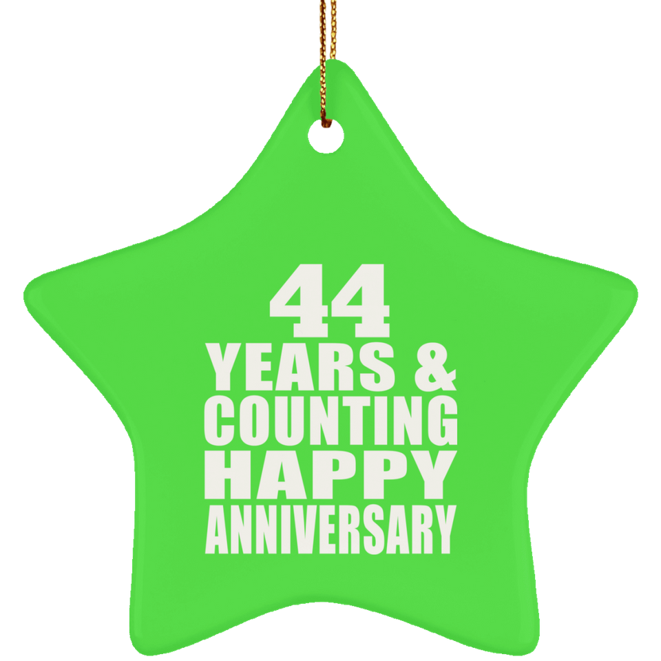 Happy 44th Anniversary 44 Years & Counting - Star Ornament