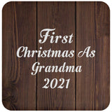 First Christmas As Grandma 2021 - Drink Coaster D