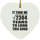 48th Birthday Took Square Root of 2304 Years To Look Good - Heart Ornament