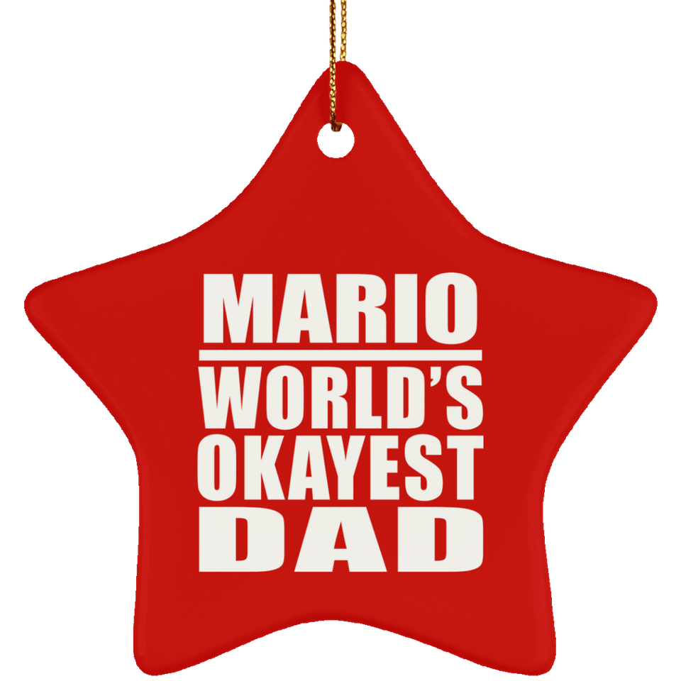 Mario World's Okayest Dad - Star Ornament