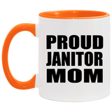 Proud Janitor Mom - 11oz Accent Mug Orange