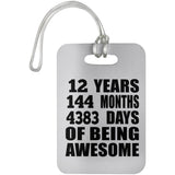 12th Birthday 12 Years 144 Months 4383 Days Of Awesome - Luggage Bag Tag