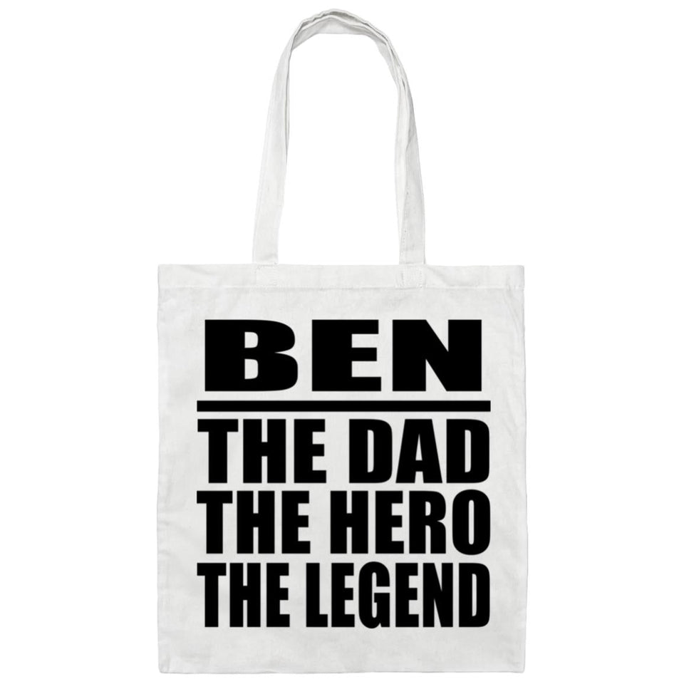 Ben The Dad The Hero The Legend - Tote Bag White