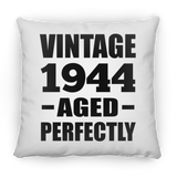 80th Birthday Vintage 1944 Aged Perfectly - Throw Pillow