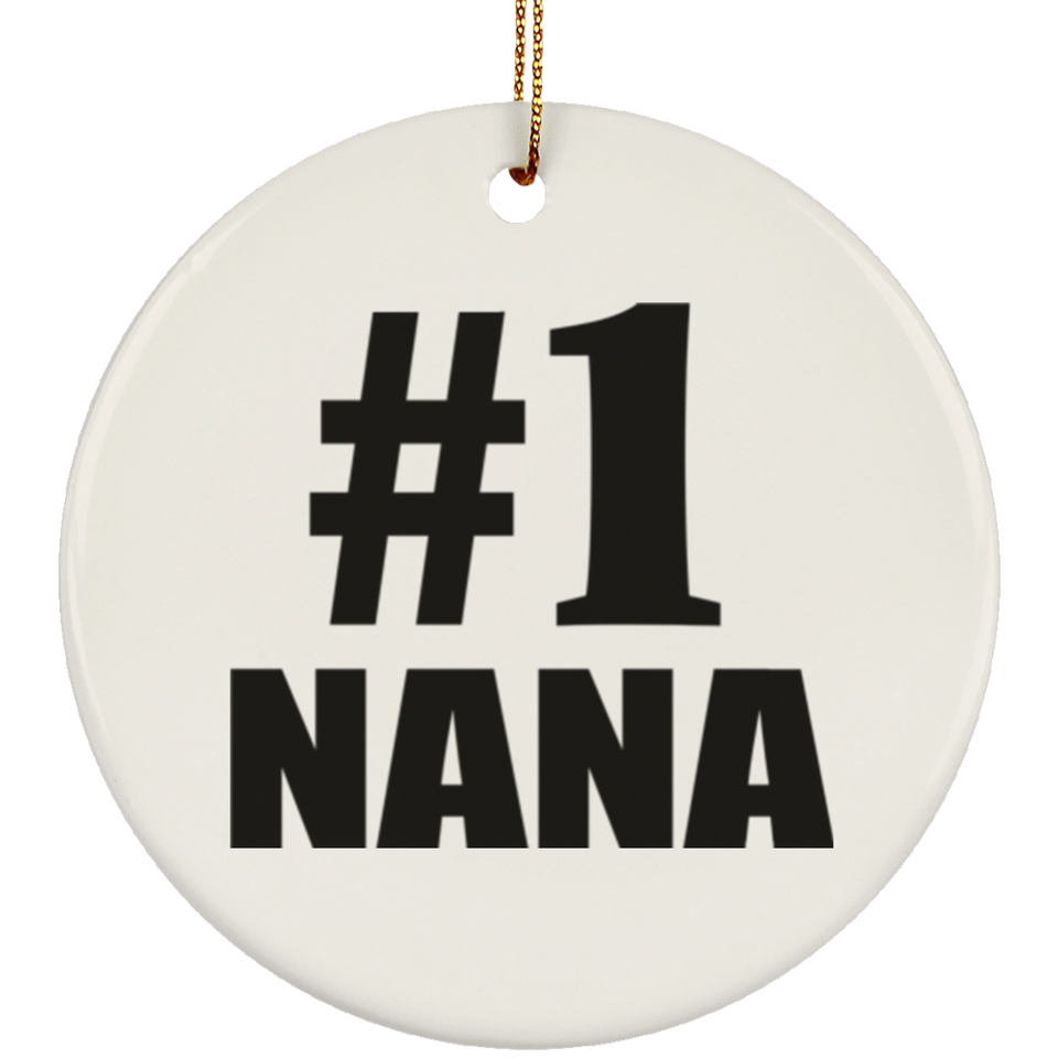 Number One #1 Nana - Circle Ornament