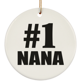 Number One #1 Nana - Circle Ornament