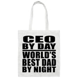 CEO By Day World's Best Dad By Night - Tote Bag White