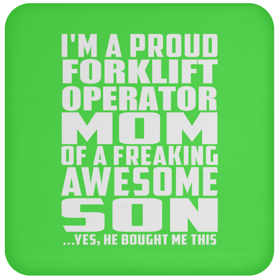 Proud Forklift Operator Mom Of Awesome Son - Drink Coaster