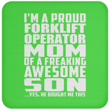 Proud Forklift Operator Mom Of Awesome Son - Drink Coaster