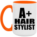 A+ Hair Stylist - 15oz Accent Mug Orange