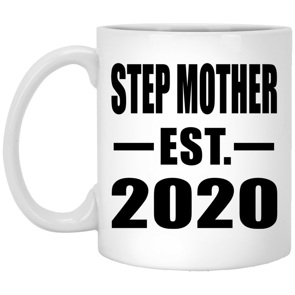 Step Mother Established EST. 2020 - 11oz Coffee Mug