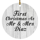 First Christmas As Mr & Mrs Diaz - Circle Ornament F