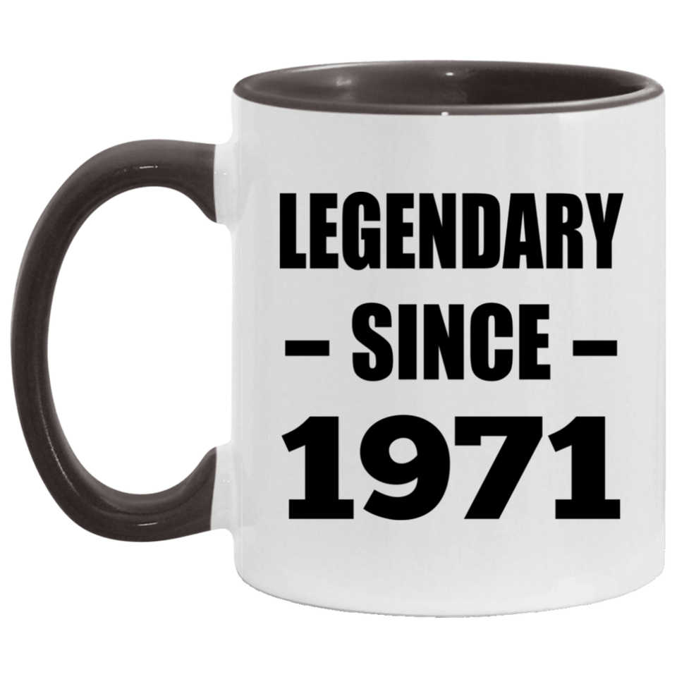 53rd Birthday Legendary Since 1971 - 11oz Accent Mug Black