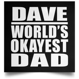 Dave World's Okayest Dad - Poster Square