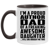 Proud Author Dad Of Awesome Daughter - 11oz Accent Mug Black