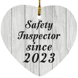 Safety Inspector Since 2023 - Heart Ornament F