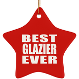 Best Glazier Ever - Star Ornament