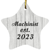 Machinist Established Est. 2023 - Star Ornament F