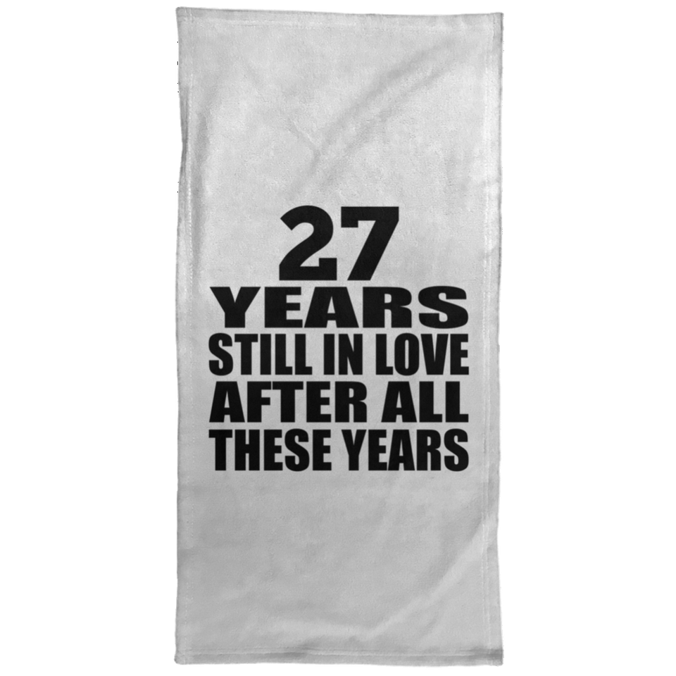 27th Anniversary 27 Years Still In Love After These Years - Hand Towel
