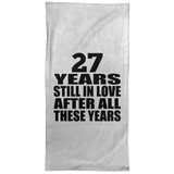 27th Anniversary 27 Years Still In Love After These Years - Hand Towel