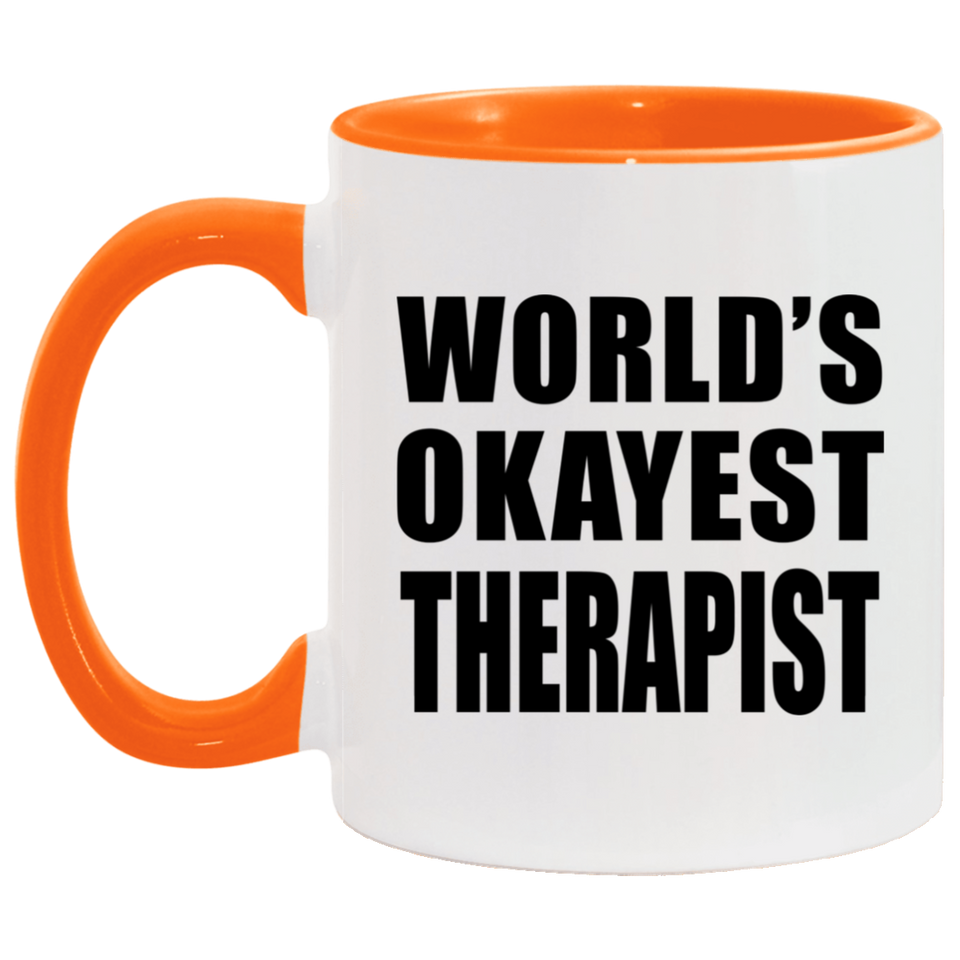 World's Okayest Therapist - 11oz Accent Mug Orange