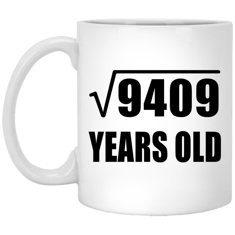 97th Birthday Square Root of 9409 Years Old - 11oz Coffee Mug