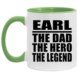 Earl The Dad The Hero The Legend - 11oz Accent Mug Green