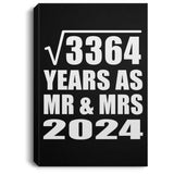 58th Anniversary Square Root of 3364 Years As Mr & Mrs 2024 - Canvas Portrait