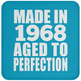 56th Birthday Made In 1968 Aged to Perfection - Drink Coaster
