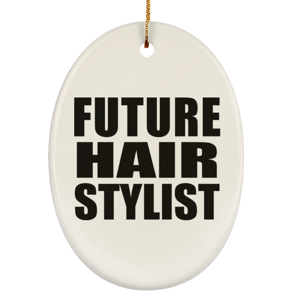Future Hair Stylist - Oval Ornament