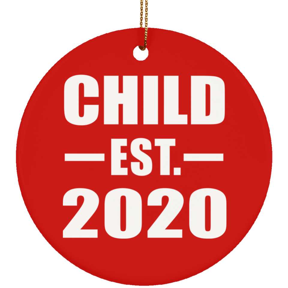 Child Established EST. 2020 - Circle Ornament