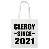 Clergy Since 2021 - Tote Bag White