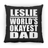 Leslie World's Okayest Dad - Throw Pillow Black