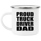 Proud Truck Driver Dad - 12oz Camping Mug