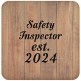 Safety Inspector Established Est. 2024 - Drink Coaster C