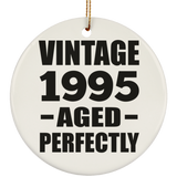 29th Birthday Vintage 1995 Aged Perfectly - Circle Ornament
