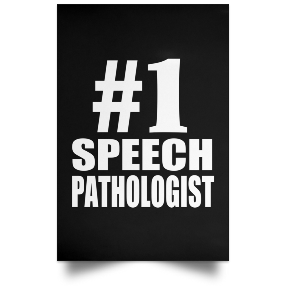 Number One #1 Speech Pathologist - Poster Portrait