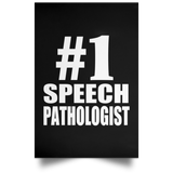 Number One #1 Speech Pathologist - Poster Portrait