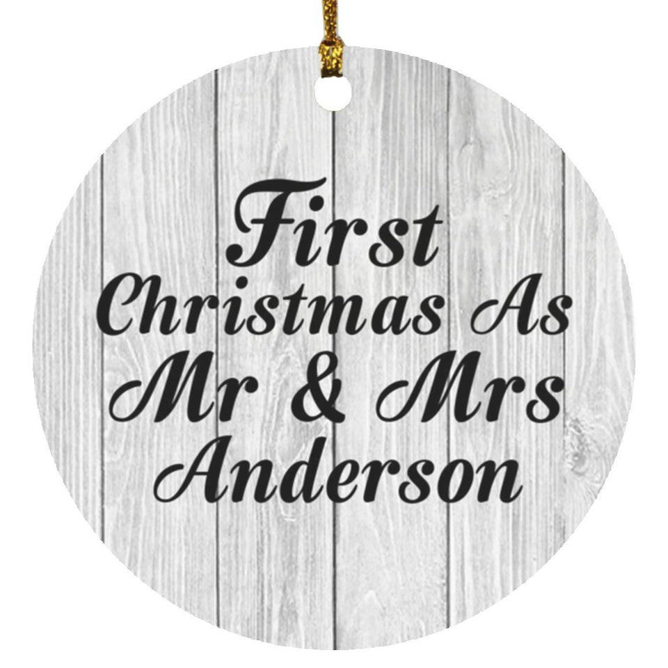 First Christmas As Mr & Mrs Anderson - Circle Ornament F