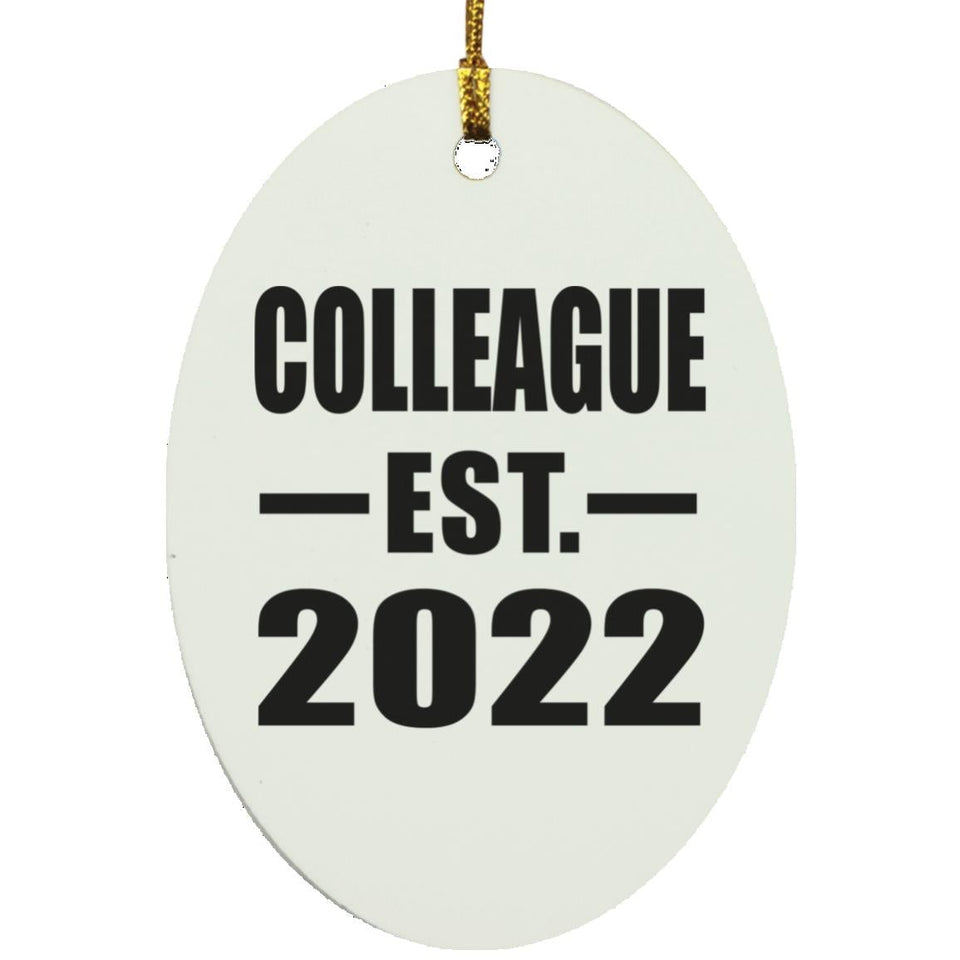 Colleague Established EST. 2022 - Oval Ornament