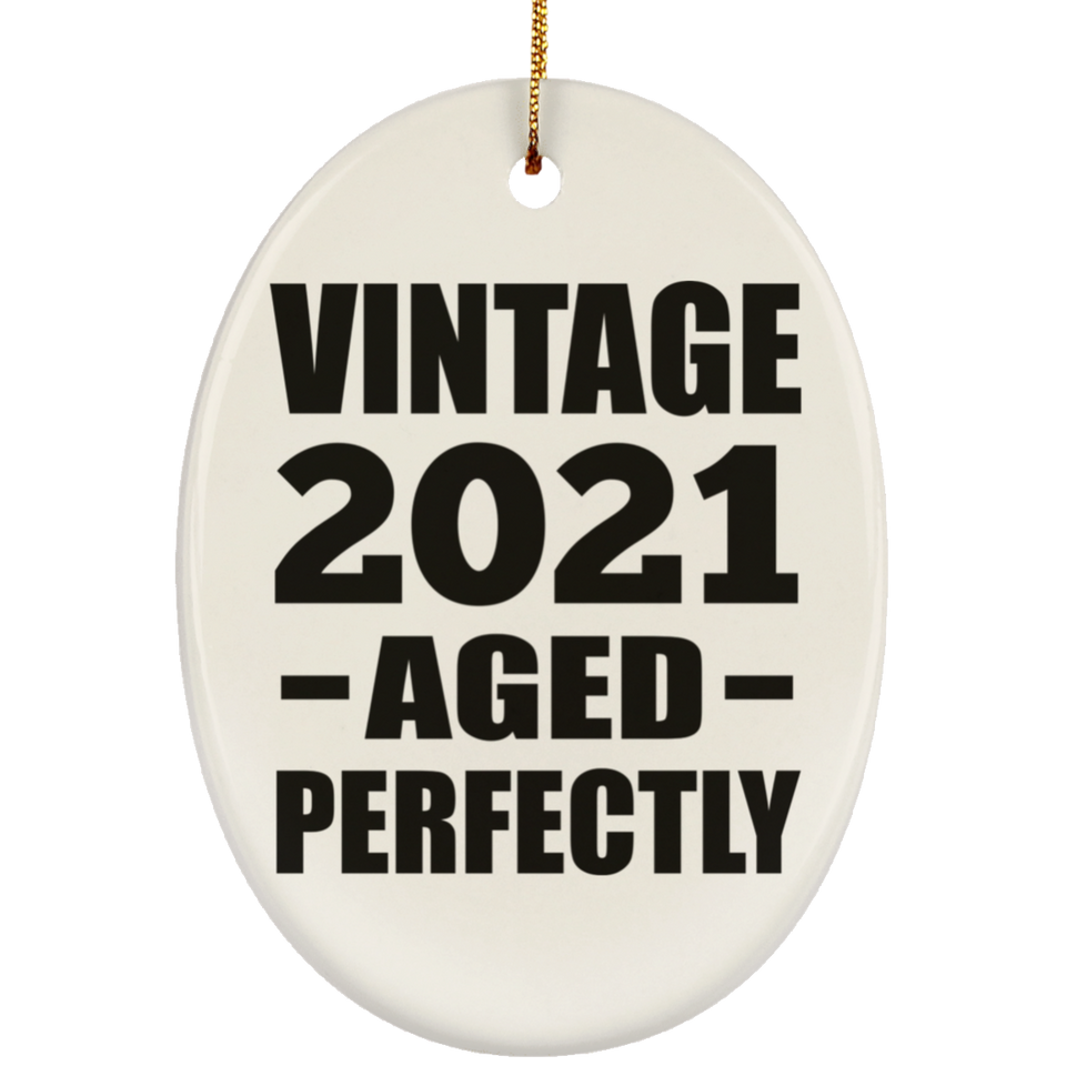 3rd Birthday Vintage 2021 Aged Perfectly - Oval Ornament