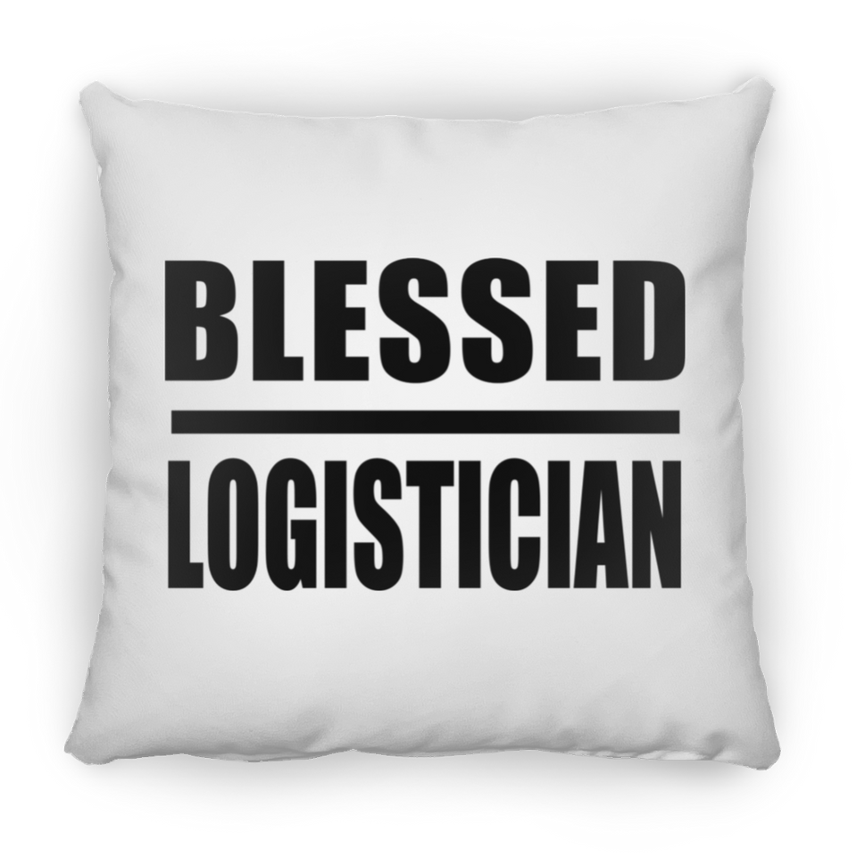 Blessed Logistician - Throw Pillow