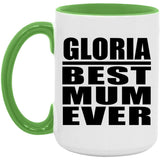 Gloria Best Mum Ever - 15oz Accent Mug Green