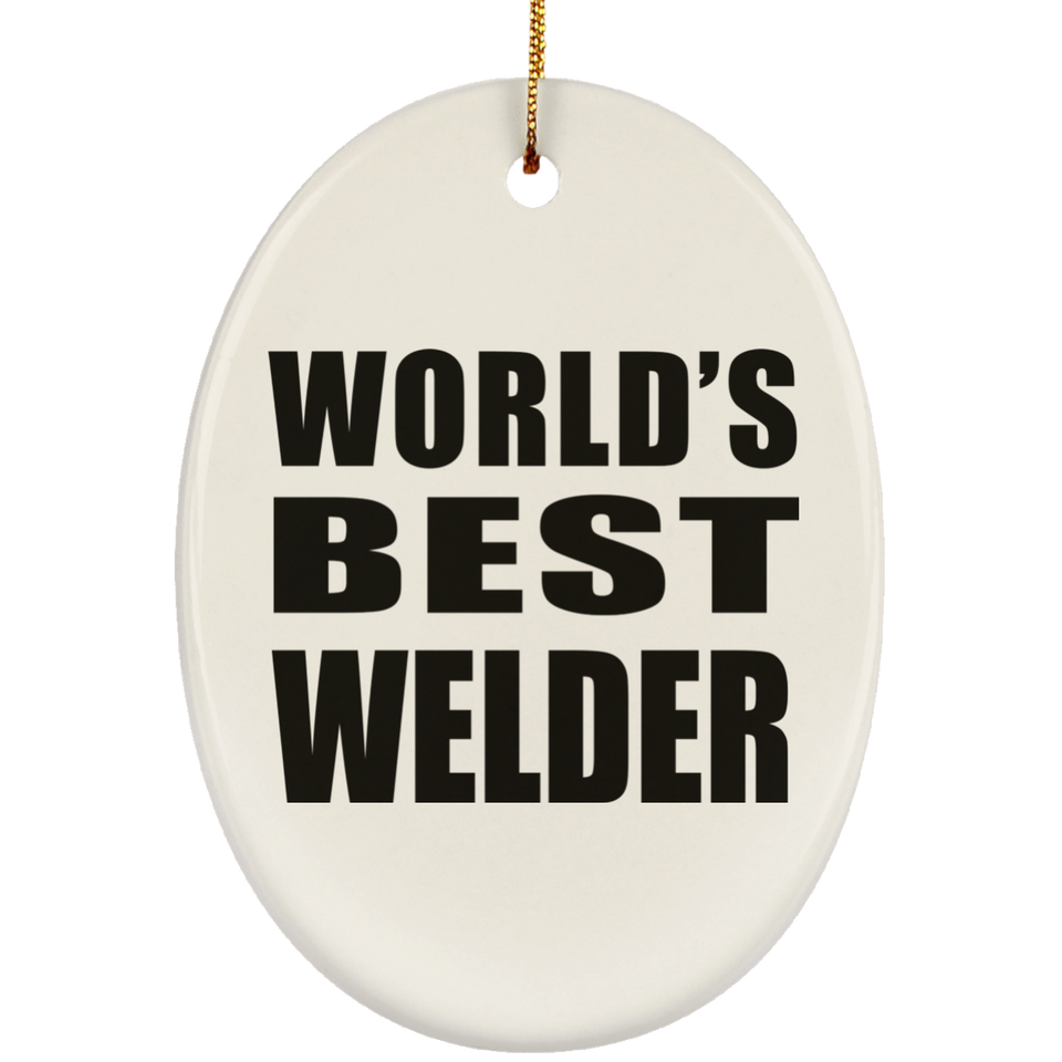 World's Best Welder - Oval Ornament