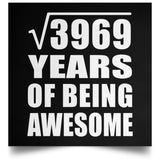 63rd Birthday Square Root of 3969 Years of Being Awesome - Poster Square