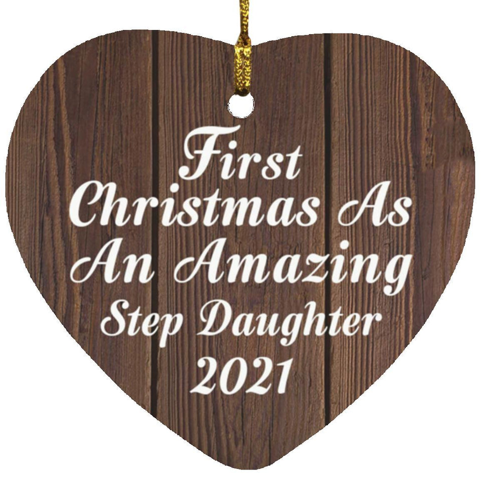 First Christmas As An Amazing Step Daughter 2021 - Heart Ornament D