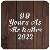 99th Anniversary 99 Years As Mr & Mrs 2022 - Drink Coaster D