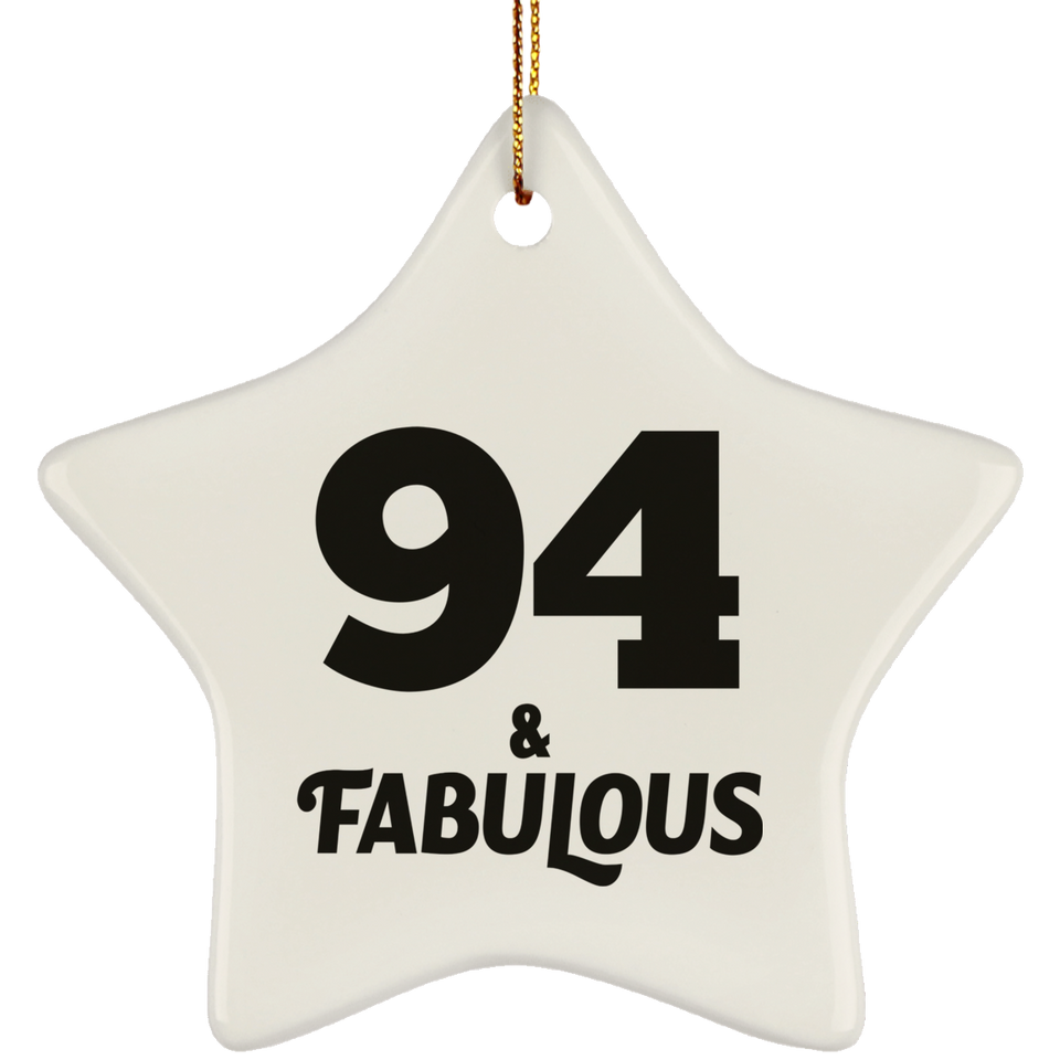 94th Birthday 94 & Fabulous - Star Ornament