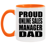 Proud Online Sales Manager Dad - 11oz Accent Mug Orange
